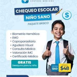 CHEQUEO ESCOLAR NIÑO SANO (Paquete Básico)