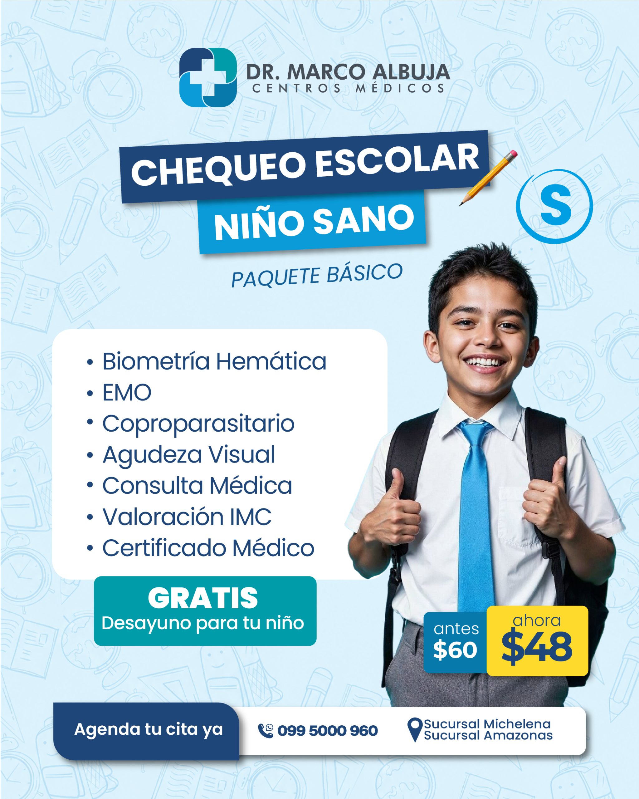 CHEQUEO ESCOLAR NIÑO SANO (Paquete Básico)