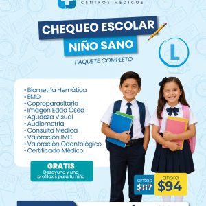 CHEQUEO ESCOLAR NIÑO SANO (Paquete Completo)