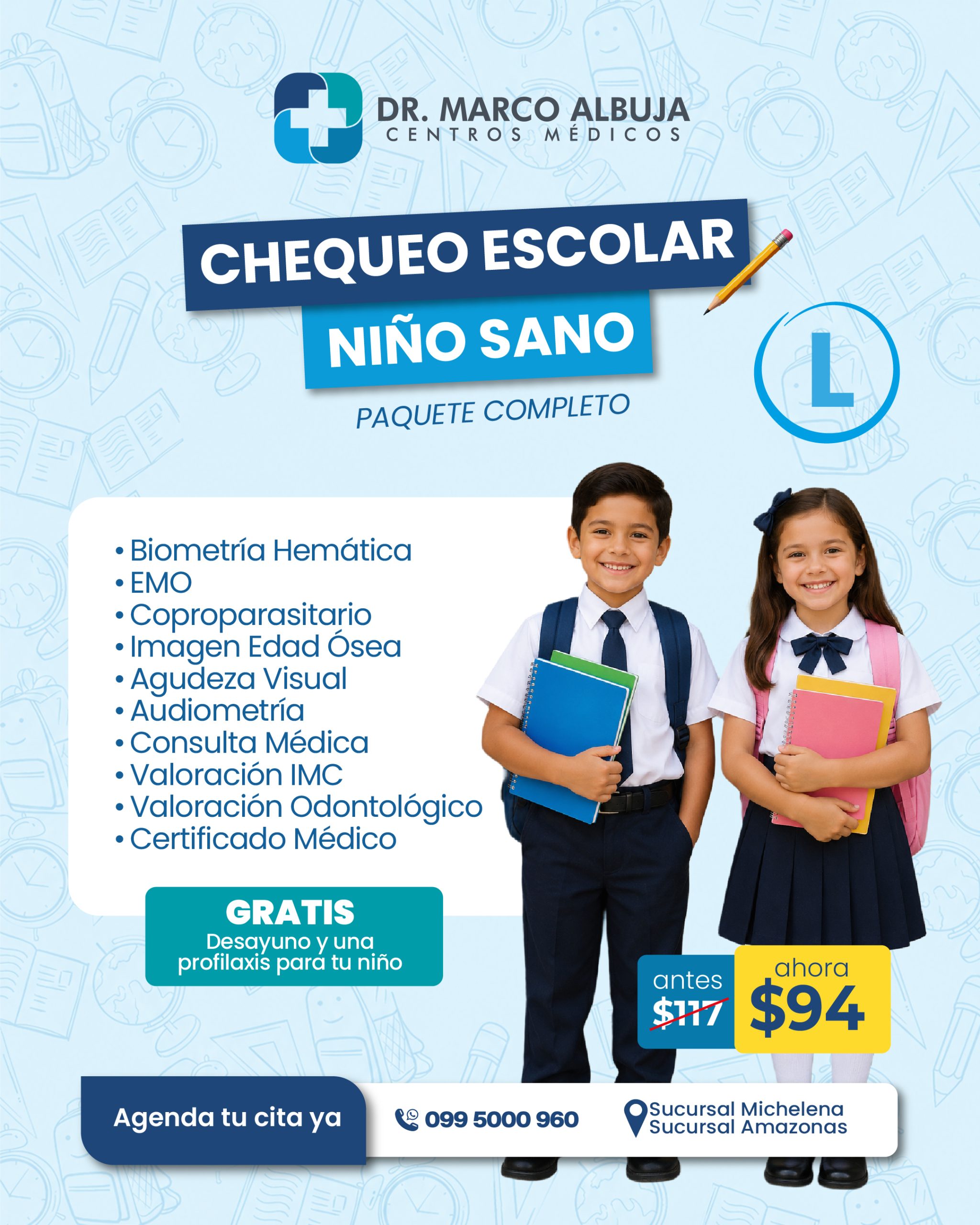 CHEQUEO ESCOLAR NIÑO SANO (Paquete Completo)