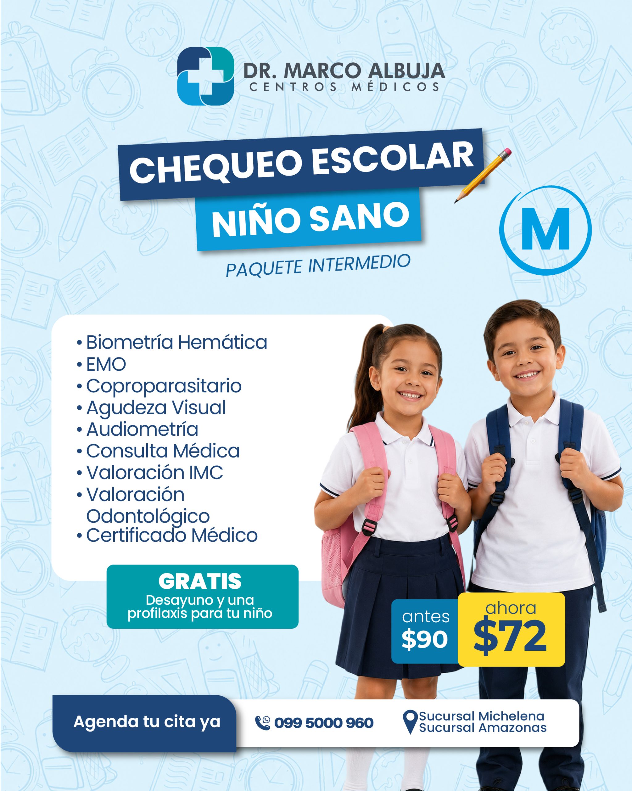 CHEQUEO ESCOLAR NIÑO SANO (Paquete Intermedio)