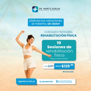 CHEQUEO INTEGRAL REHABILITACIÓN FÍSICA