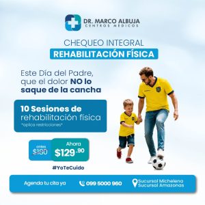 CHEQUEO INTEGRAL REHABILITACIÓN FÍSICA